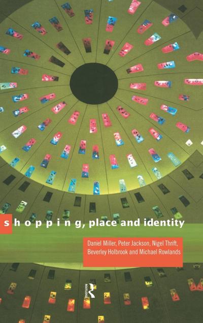 Shopping, Place and Identity