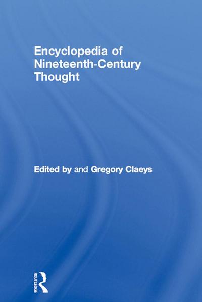 Encyclopedia of Nineteenth Century Thought