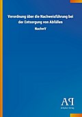 Verordnung über die Nachweisführung bei der Entsor