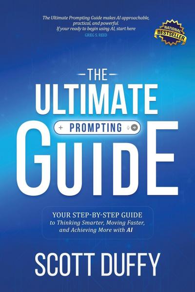 THE ULTIMATE PROMPTING GUIDE