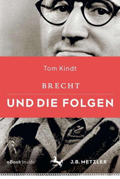 Brecht und die Folgen, m. 1 Buch, m. 1 E-Book