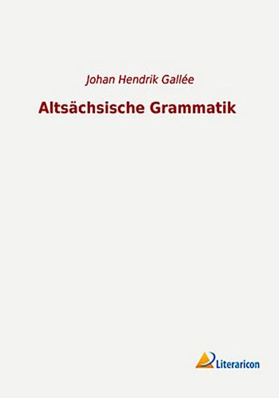 Altsächsische Grammatik