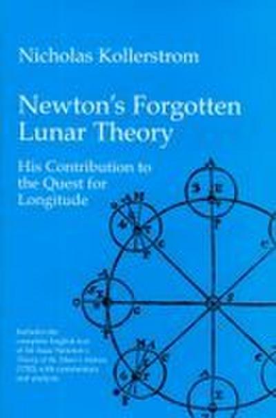 Newton’s Forgotten Lunar Theory