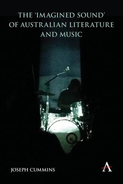 The ’Imagined Sound’ of Australian Literature and Music