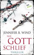 Als Gott schlief - Ein Fall für Jutta Stern und Tom Neumann 1