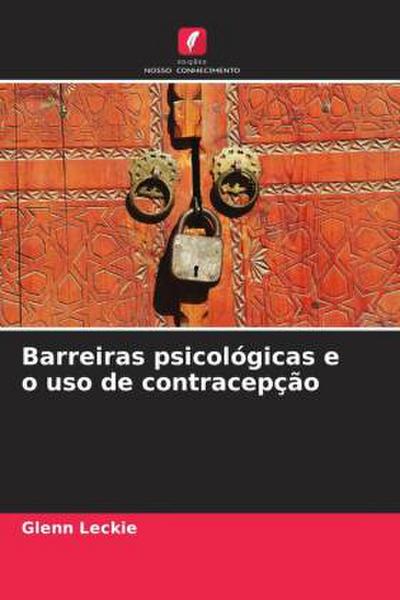 Barreiras psicológicas e o uso de contracepção