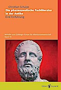Die pharmazeutische Fachliteratur in der Antike