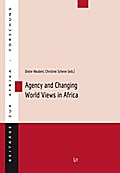 Agency and Changing World Views in Africa