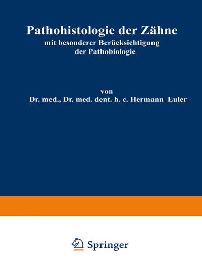 Pathohistologie der Zähne