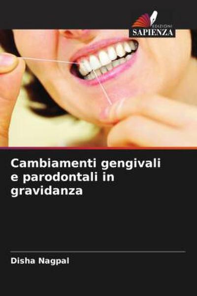 Cambiamenti gengivali e parodontali in gravidanza