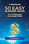 50 Easy Business Hacks to Increase Your Sales Today