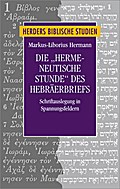 Die ’hermeneutische Stunde’ des Hebräe