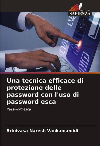 Una tecnica efficace di protezione delle password con l’uso di password esca