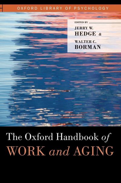Oxford Handbook of Work and Aging
