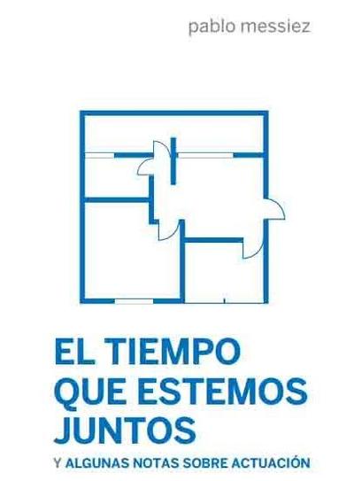 El tiempo que estemos juntos