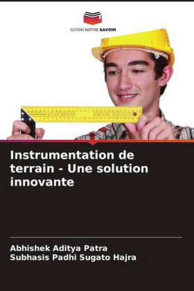 Instrumentation de terrain - Une solution innovante