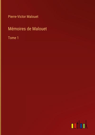 Mémoires de Malouet