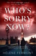 Who’s Sorry Now? Four Short Stories of Love and Betrayal