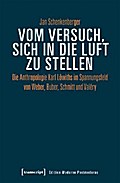 Vom Versuch, sich in die Luft zu stellen