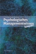 Psychologisches Managementwissen kompakt