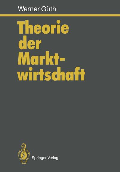 Theorie der Marktwirtschaft
