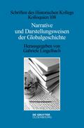 Narrative und Darstellungsweisen der Globalgeschic
