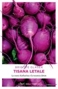 Tisana letale: La cuoca Katharina e la vacanza det
