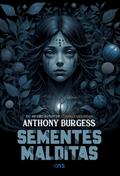 SEMENTES MALDITAS
