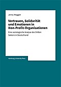 Vertrauen, Solidarität und Emotionen in Non-Profit-Organisationen
