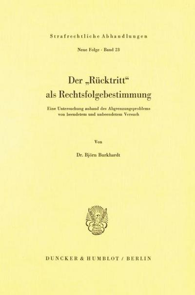 Der Rücktritt als Rechtsfolgebestimmung.