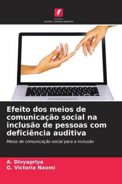 Efeito dos meios de comunicação social na inclusão de pessoas com deficiência auditiva