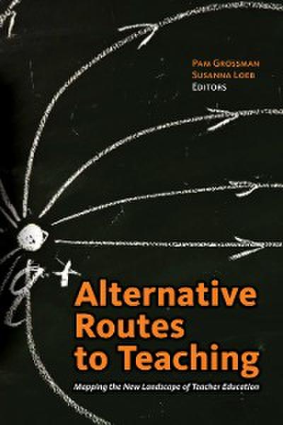 Alternative Routes to Teaching