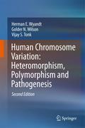 Human Chromosome Variation: Heteromorphism, Polymo