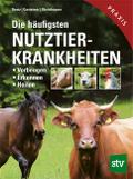 Die häufigsten Nutztierkrankheiten