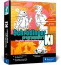Schrödinger programmiert KI von Bernhard Wurm | Taschenbuch