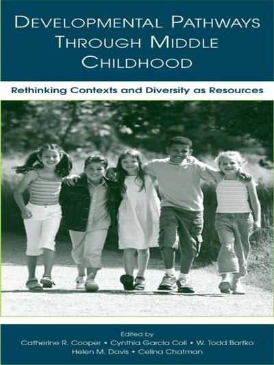 Developmental Pathways Through Middle Childhood