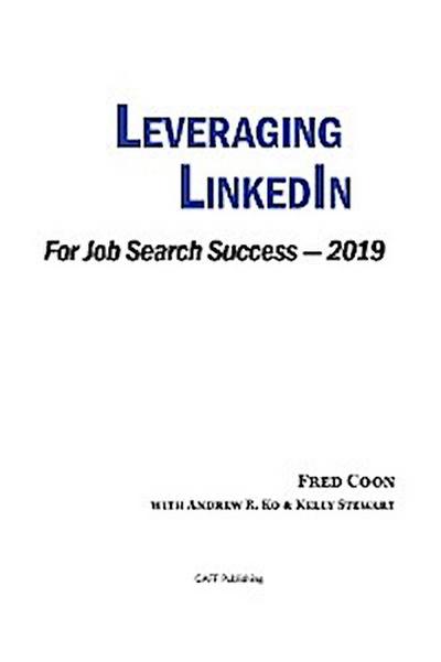 Leveraging LinkedIn for Job Search Success 2019
