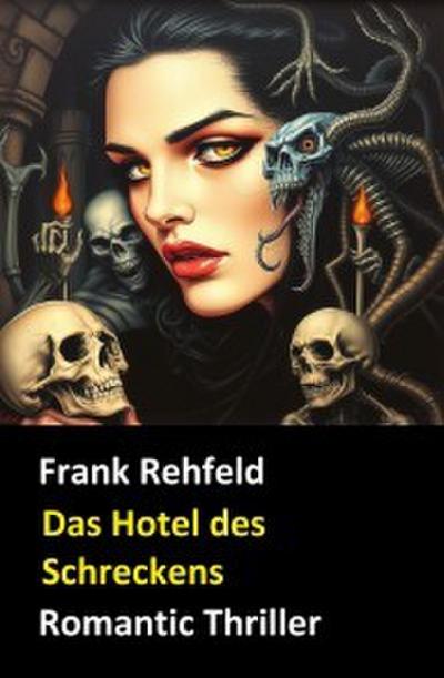 Das Hotel des Schreckens