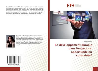 Le développement durable dans l'entreprise: opportunité ou contrainte? - Manuela Basso