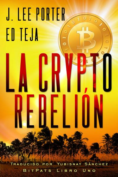 La Crypto Rebelión