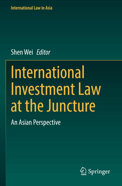 International Investment Law at the Juncture