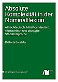 Absolute Komplexität in der Nominalflexion