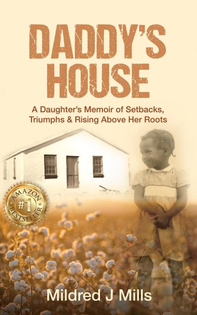 Daddy’s House: A Daughter’s Memoir of Setbacks, Triumphs & Rising Above Her Roots