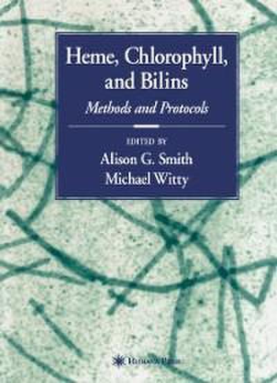 Heme, Chlorophyll, and Bilins