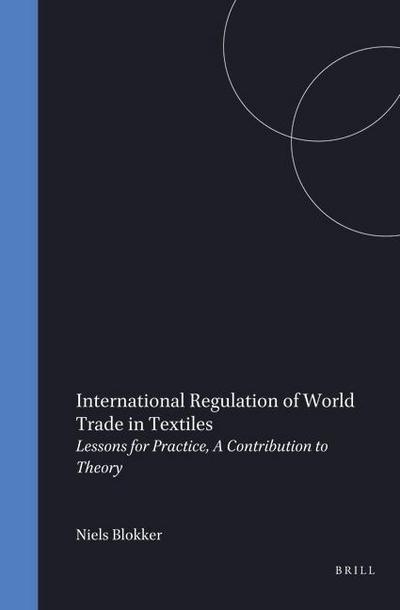 International Regulation of World Trade in Textiles