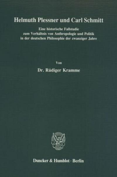 Helmuth Plessner und Carl Schmitt.