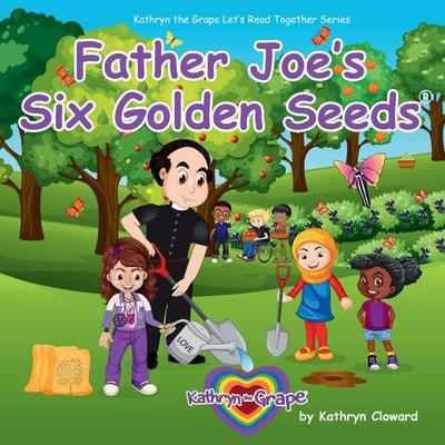 Father Joe’s Six Golden Seeds