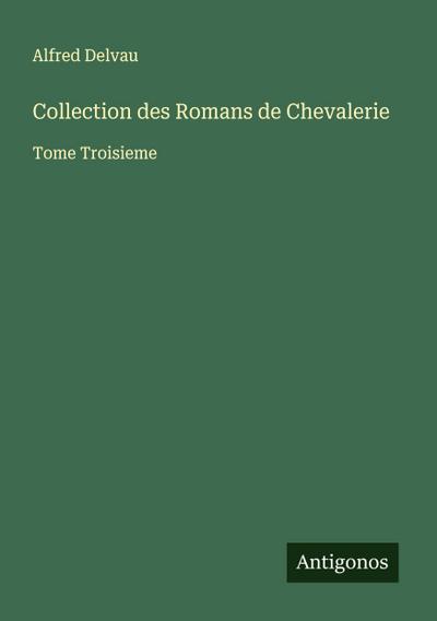 Collection des Romans de Chevalerie