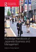 Routledge Handbook of Japanese Business and Management