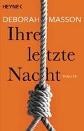 Ihre letzte Nacht (AT) von Deborah Masson | Ebook